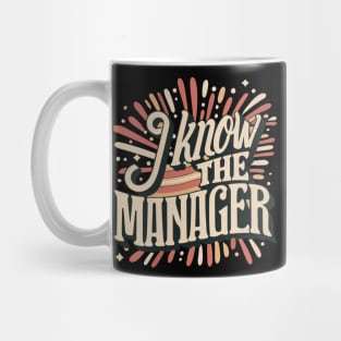 Karen Knows the Manager Gag Gift Mug